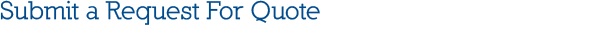 Submit a Request for Quote